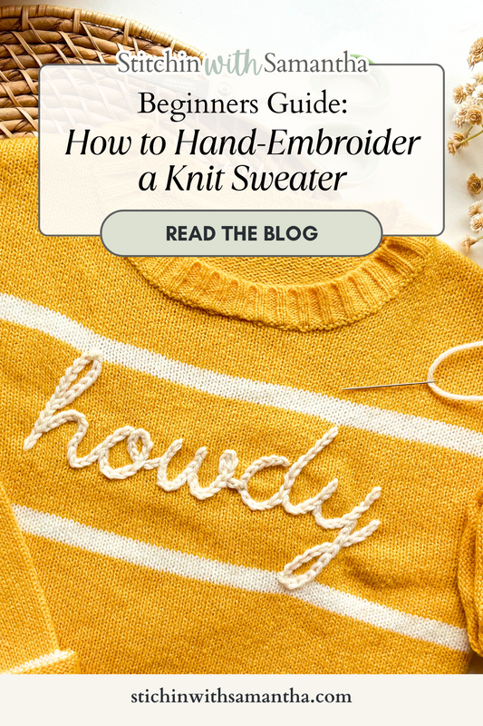 Beginners Guide: How to Make a Hand-Embroidered Name Sweater